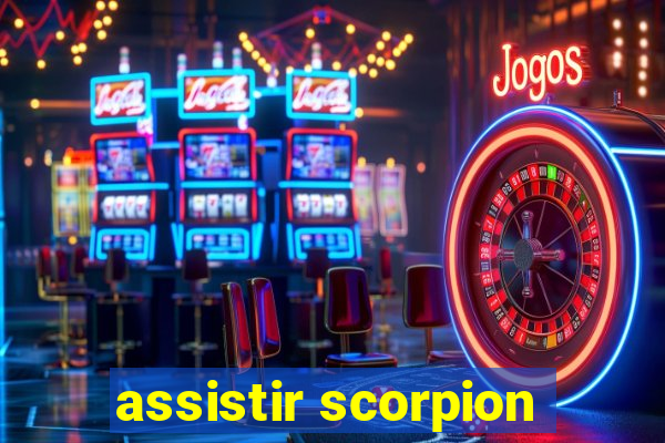 assistir scorpion